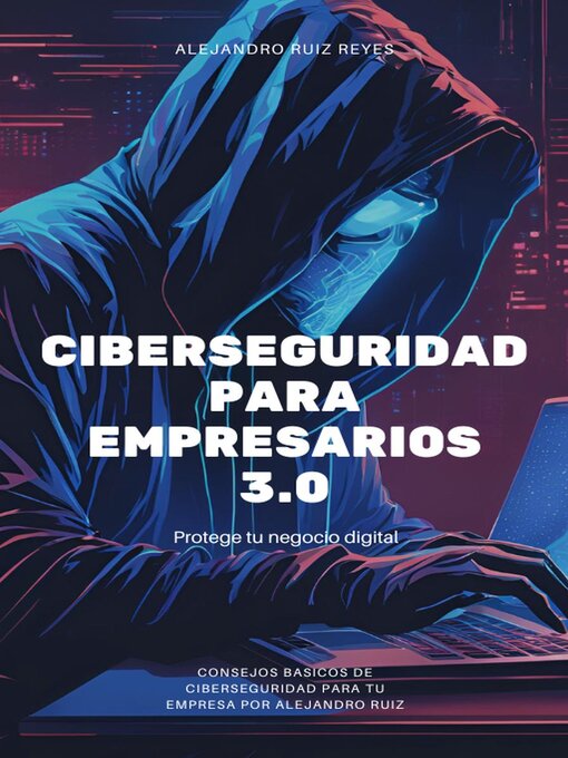 Title details for Ciberseguridad para empresarios by arr - Available